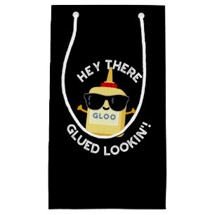 Hey, dort geklebt Lookin Funny Glue Pub Dark BG Kleine Geschenktüte
