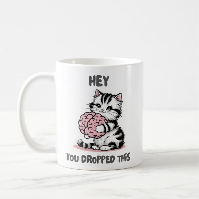 Hey, du hast diese Tasse fallen lassen, Funny Cat (Links)