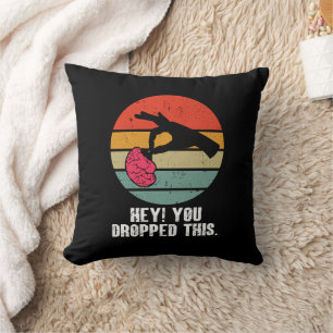 Hey, du hast diesen Brain Funny Meme Joke Retro fa Kissen