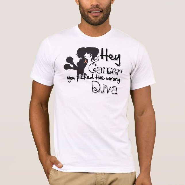 Hey Endometriumkrebs, Sie haben die falsche Diva a T-Shirt (Vorderseite)