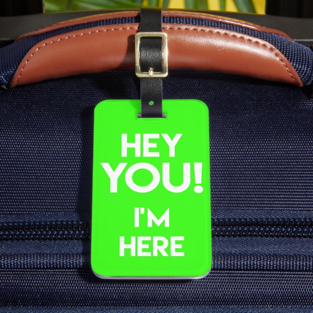 Hey! - Funny Neon / Fluo Green Bag Achtung Gepäckanhänger (Vorderseite Insitu 2)