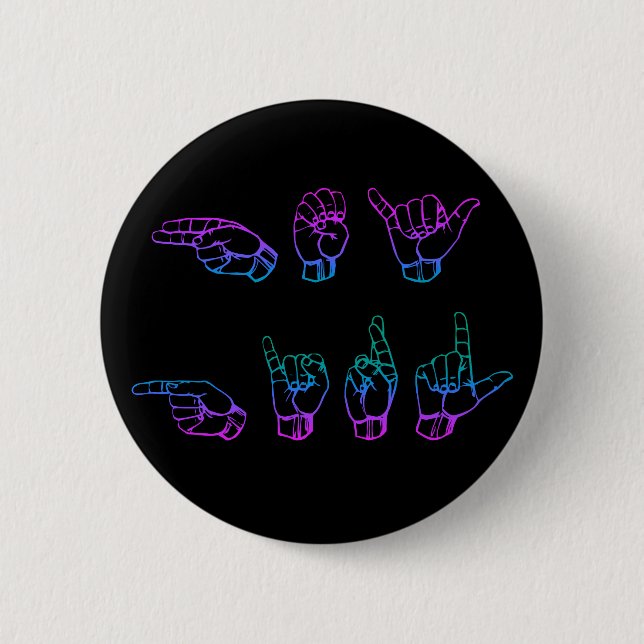 Hey Girl ASL Sign Language Button (Vorderseite)