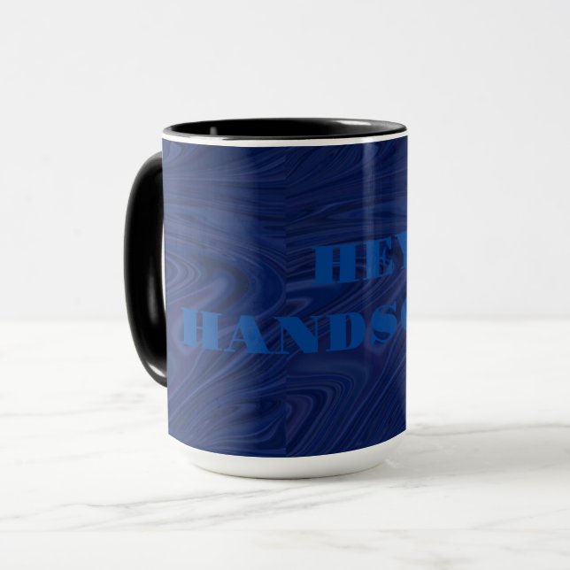 Hey Handsome Tasse (Vorderseite Links)