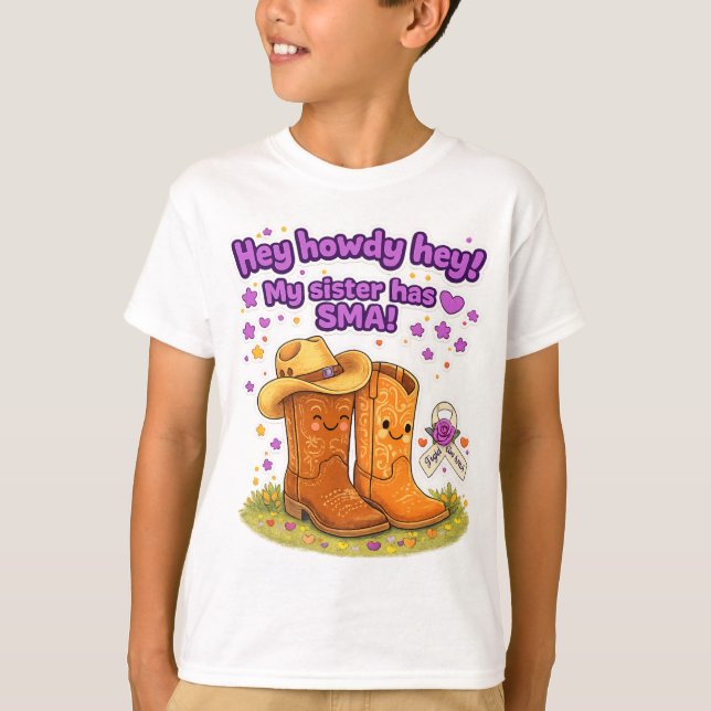 Hey Howdy Hey! My sister has SMA! T-shirt (Vorderseite)