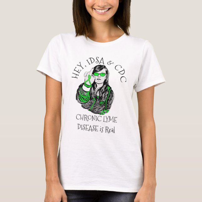 Hey, IDSA & CDC Lyme Disease Shirt (Vorderseite)