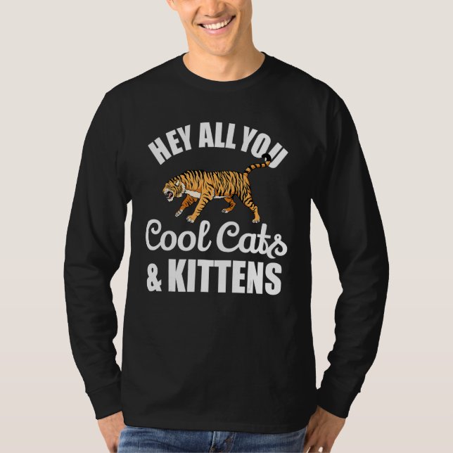 Hey, ihr alle Cool Katzen und Kätzchen Coole große T-Shirt (Vorderseite)