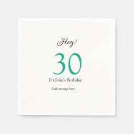 Hey it's 30th birthday green black bold letter nam serviette