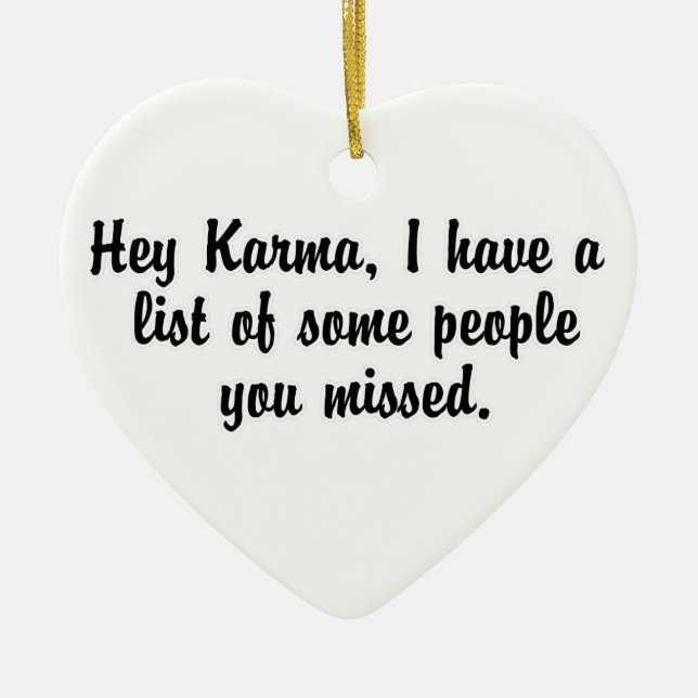 Hey Karma.. Keramik Ornament (Vorne)
