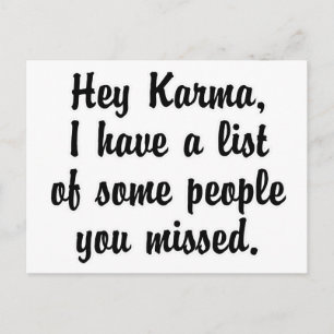 Hey Karma.. Postkarte