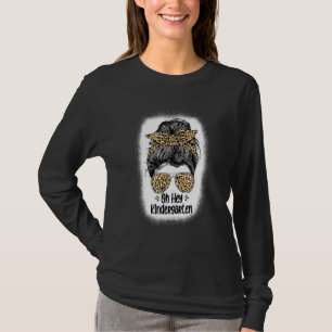 Hey Kindergarten Leopard Messy Bun für Lehrer T-Shirt