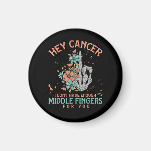 Hey Krebs ich habe nicht genug Mittelfinger Magnet