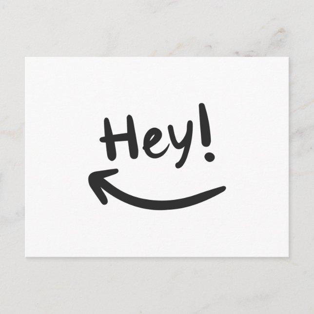 Hey lächeln postkarte (Vorderseite)