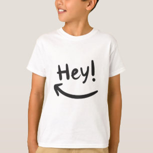 Hey lächeln T-Shirt