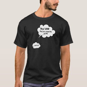 Hey Look Nachricht aus Wolken T-Shirt
