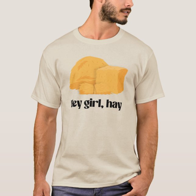Hey Mädchen, hau T-Shirt (Vorderseite)