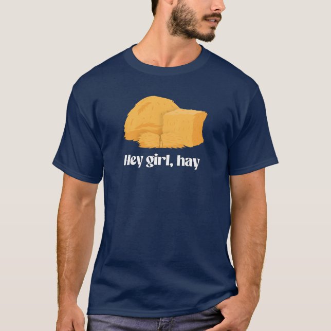 Hey Mädchen, hau T-Shirt (Vorderseite)