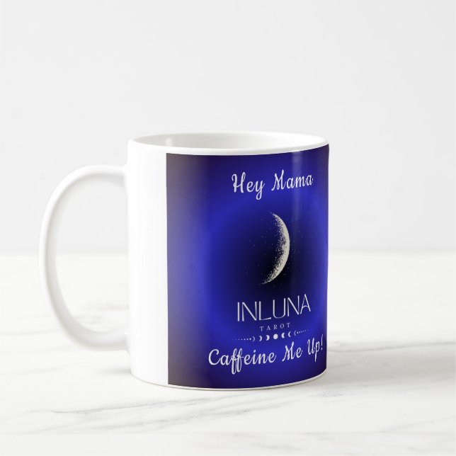 Hey Mama - Caffeine Me Up! Tasse (Links)