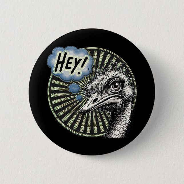 Hey Ostrich Bubble Button (Vorderseite)