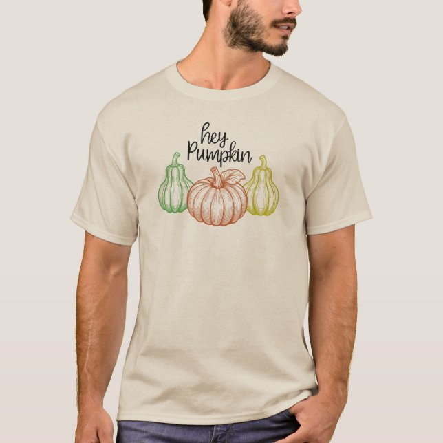 hey Pumpkin - Fall Design T-Shirt (Vorderseite)