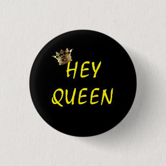 HEY QUEEN BLACK YELLOW CROWN BUTTON