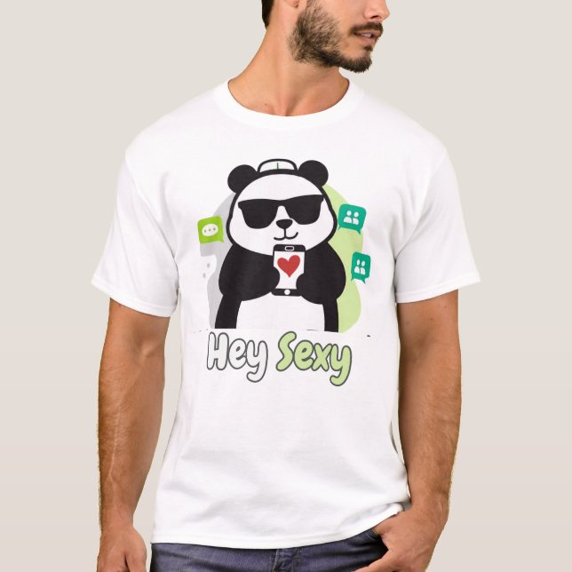Hey Sexy Panda T-Shirt (Vorderseite)