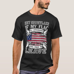 Hey Snowflake, wenn meine Flagge offensiv ist, füh T-Shirt