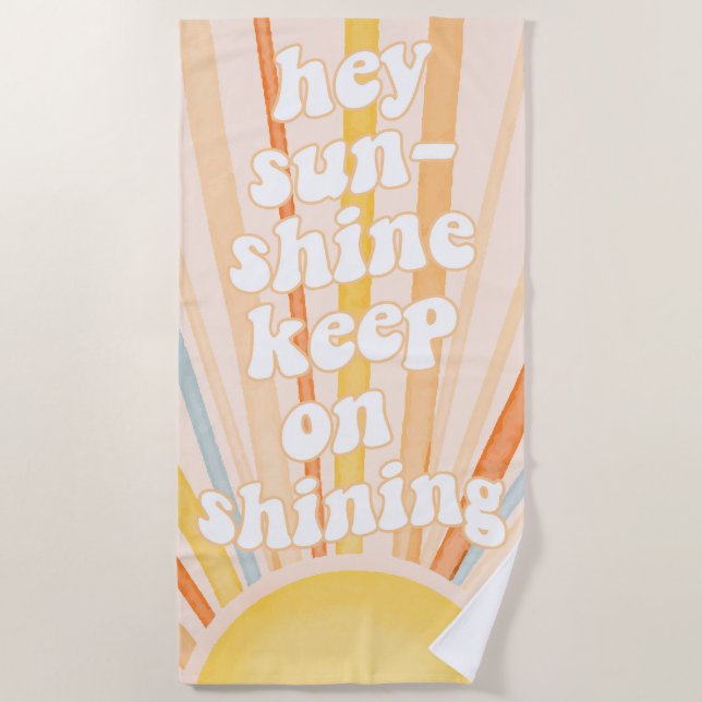 Hey Sunshine Behielt auf Shining Boho Beach Towel Strandtuch (Vorderseite)