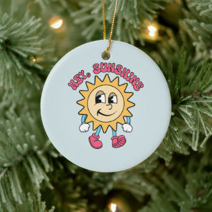 Hey, Sunshine - Summer Vibes Keramik Ornament