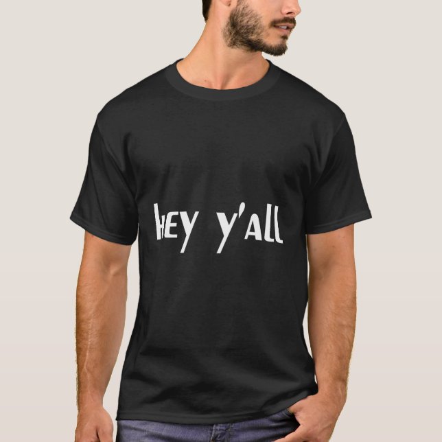 Hey, T-Shirt (Vorderseite)