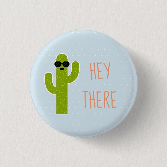 "HEY There" - Niedlicher Kaktus mit Sonnenbrille | Button (Vorderseite)