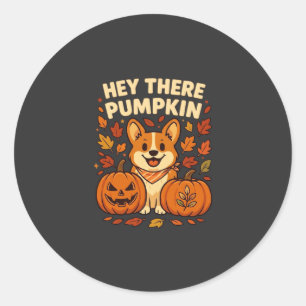 Hey There Pumpkin Corgi Halloween Kürbisse Herbst Runder Aufkleber