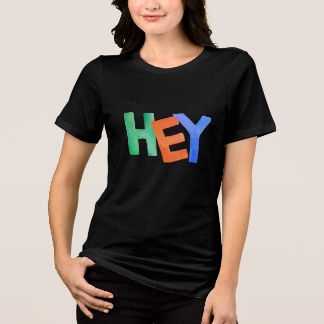 hey Tri-Blend shirt (Vorderseite)