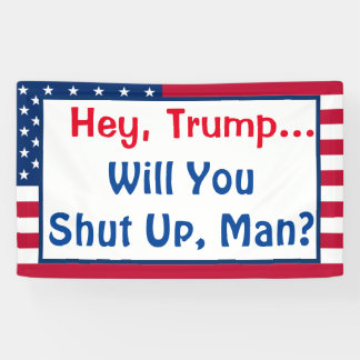 Hey Trump, wirst du aufhören, Mann? Bieterangebot Banner
