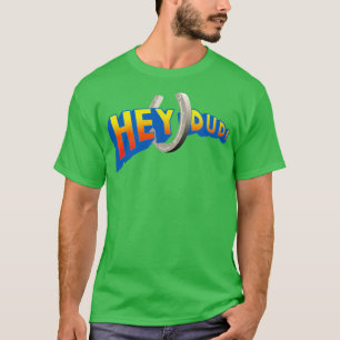 Hey Typ T-Shirt