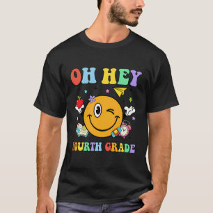 Hey, Vierter Grad Retro Lächeln Gesicht ersten Tag T-Shirt