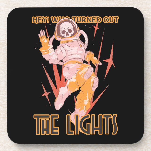 Hey! Wer die Lichter ausgetrunken hat Getränkeuntersetzer (Vorderseite)