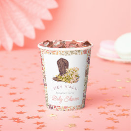 Hey Y'all Cowboy Boot & Bouquet Girl Baby Shower Pappbecher