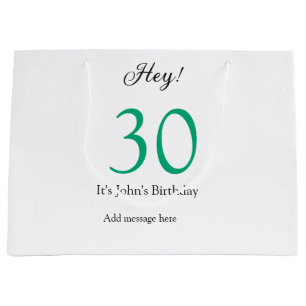 Hey, zum 30. Geburtstag grün schwarze fettschrift Große Geschenktüte