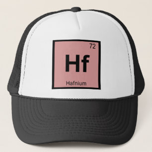 Hf - Hafnium Chemie Periodensystem Symbol Truckerkappe
