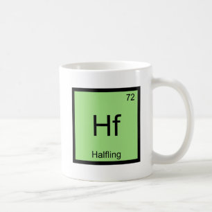 Hf - Halbling Lustiges Chemie-Element-Symbol-T-Shi Tasse