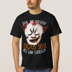 HG Frag nach meiner VICIOUS SISUL WEST LINN OREGON T-Shirt