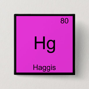 Hg - Symbol-T-Shirt für Haggis Funny Chemistry Ele Button