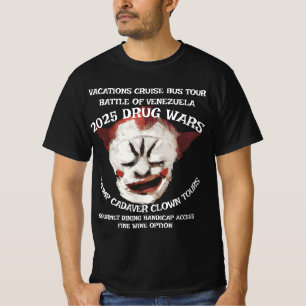 HG TRUMP LEICHE CLOWN DROGEN KRIEG URLaub KREUZFAH T-Shirt