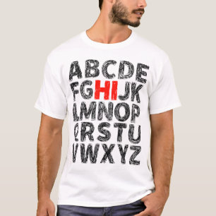 Hi Alphabet ABC zurück zur Schule im Vorkindergart T-Shirt