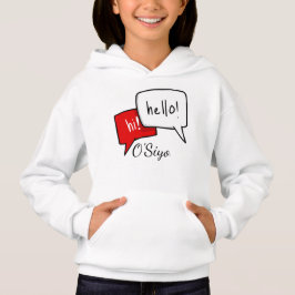 Hi Hoodie