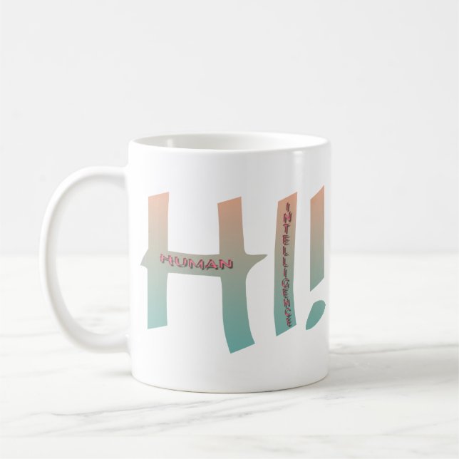 Hi! Human intelligence Kaffeetasse (Links)