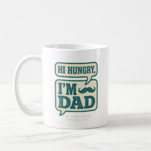  Hi Hungry I'm Dad Tee - Frohes Vatertagsgeschenk  Kaffeetasse