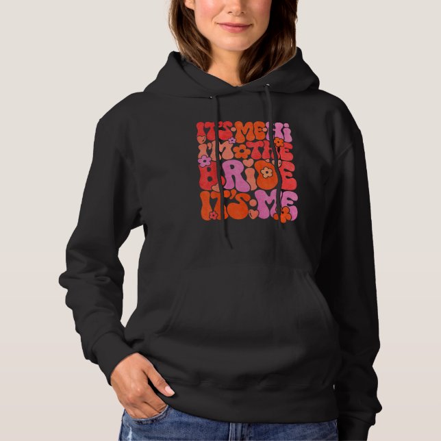 Hi It s Me The Bride Engagement Aesthetic Hoodie (Vorderseite)