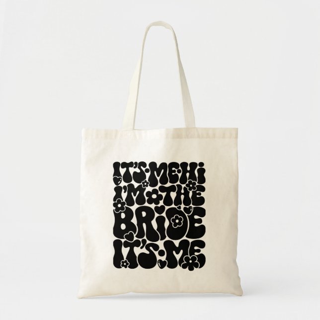 Hi It's Me, I'm the Bride" Neu Verlobte Tote Bag Tragetasche (Vorne)