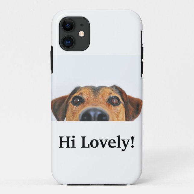 Hi Lovely! iPhone 11 Case für Hundefreunde (Rückseite)